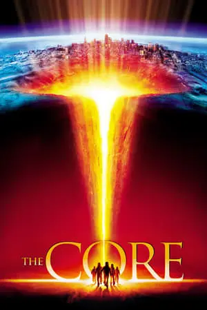 The Core (2003) ผ่านรกใจกลางโลก-300x450
