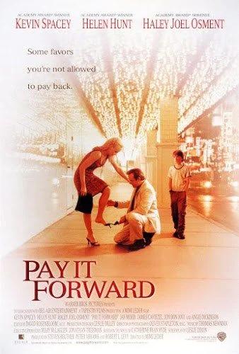 Pay It Forward หากใจเราพร้อมจะให้(ใจ) เราจะได้มากกว่าหนึ่ง (2000)